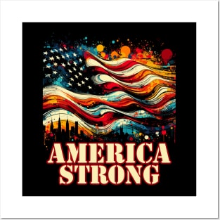 America Strong Posters and Art